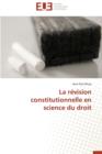 Image for La R vision Constitutionnelle En Science Du Droit