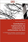 Image for Contribution a l&#39;&#39;optimisation Du Rendement de la Carbonisation Du Bois