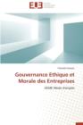 Image for Gouvernance Ethique Et Morale Des Entreprises