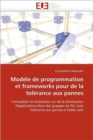Image for Mod le de Programmation Et Frameworks Pour de la Tol rance Aux Pannes