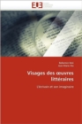Image for Visages Des Uvres Litt raires