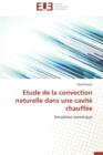 Image for Etude de la Convection Naturelle Dans Une Cavit  Chauff e