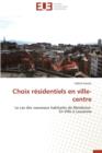 Image for Choix Residentiels En Ville-Centre