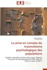 Image for La Prise En Compte Du Traumatisme Psychologique Des Populations