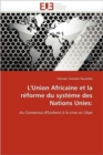 Image for L&#39;&#39;union Africaine Et La R forme Du Syst me Des Nations Unies
