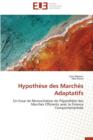 Image for Hypoth se Des March s Adaptatifs