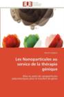 Image for Les Nanoparticules Au Service de la Th rapie G nique