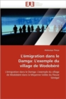 Image for L&#39;&#39; migration Dans Le Damga : L&#39;&#39;exemple Du Village de Wodob r 