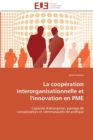 Image for La cooperation interorganisationnelle et l&#39;innovation en pme