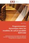 Image for Programmation Dynamique Dans Les Mod les de Calcul Parall le Bsp/Cgm