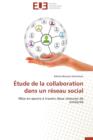 Image for Etude de La Collaboration Dans Un Reseau Social
