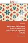 Image for M thodes Statistiques Pour La G n tique d&#39;Association   Grande  chelle