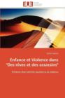 Image for Enfance Et Violence Dans &quot;des R ves Et Des Assassins&quot;