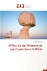 Image for Effets de Vie Litt raire Et Mythique Dans La Bible