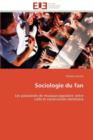 Image for Sociologie Du Fan