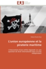 Image for L&#39;union europeenne et la piraterie maritime