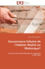 Image for Gouvernance urbaine de l habitat : realite ou rhetorique?