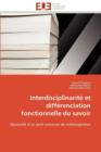 Image for Interdisciplinarit  Et Diff renciation Fonctionnelle Du Savoir