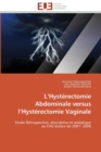 Image for L hysterectomie abdominale versus l hysterectomie vaginale