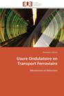 Image for Usure Ondulatoire En Transport Ferroviaire