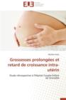 Image for Grossesses Prolong es Et Retard de Croissance Intra-Ut rin