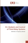 Image for H analysis and control of time-delay systems