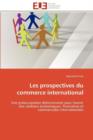 Image for Les Prospectives Du Commerce International