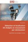 Image for D tection Et Localisation 3D d&#39;Objets En Mouvement Par St r ovision