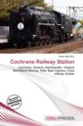 Image for Cochrane Railway Station