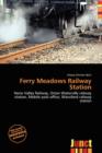 Image for Ferry Meadows Railway Station