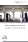 Image for Maxwell Park Railway Station