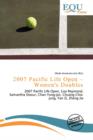 Image for 2007 Pacific Life Open - Women&#39;s Doubles