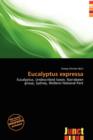 Image for Eucalyptus Expressa