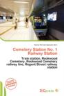 Image for Cemetery Station No. 1 Railway Station