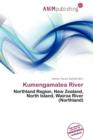 Image for Kumengamatea River