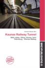 Image for Kaunas Railway Tunnel