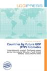 Image for Countries by Future Gdp (PPP) Estimates