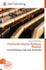 Image for Falmouth Docks Railway Station