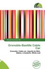 Image for Grenoble-Bastille Cable Car