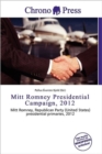 Image for Mitt Romney Presidential Campaign, 2012