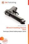 Image for Breech-Loading Swivel Gun