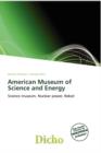 Image for American Museum of Science and Energy