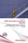 Image for 1890 Australian Maritime Dispute