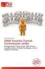 Image for 2008 Toronto Transit Commission Strike
