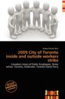 Image for 2009 City of Toronto Inside and Outside Workers Strike