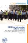Image for 2010 French Pension Reform Strikes