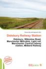 Image for Didsbury Railway Station