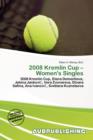 Image for 2008 Kremlin Cup - Women&#39;s Singles