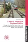 Image for Chester Northgate Railway Station