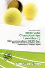 Image for 2008 Fortis Championships Luxembourg